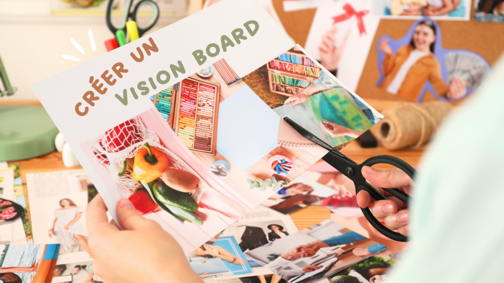 Photo d'une personne qui découpe des images pour créer un vision board