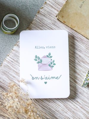Carte postale – « Allez viens, on s’aime »